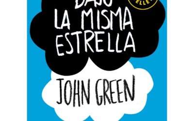 Yo Recomiendo: BAJO LA MISMA ESTRELLA  