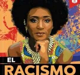 Yo recomiendo: El racismo y yo 
